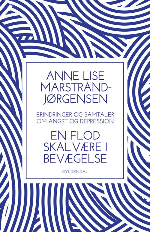 EN FLOD SKAL VÆRE I BEVÆGELSE