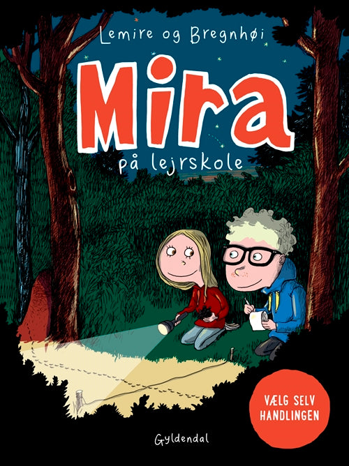 MIRA PÅ LEJRSKOLE - VÆLG SELV HANDLINGEN