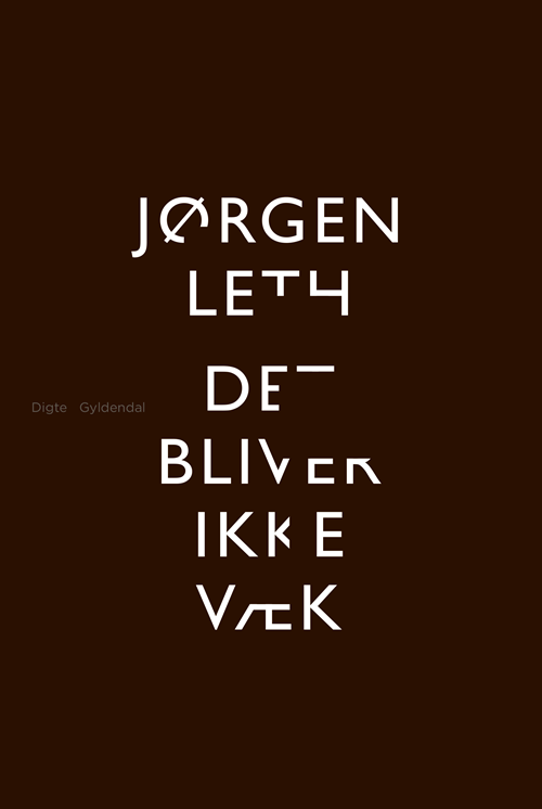 DET BLIVER IKKE VÆK