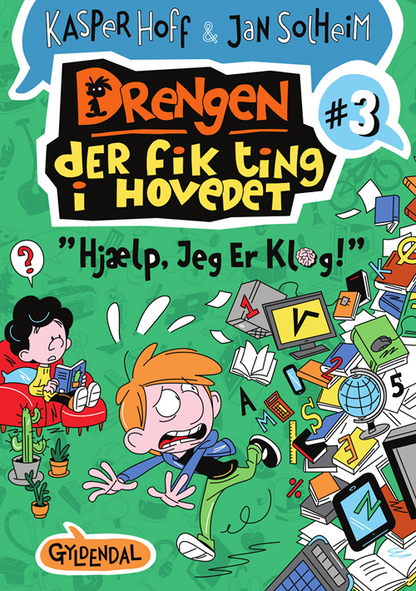 DRENGEN, DER FIK TING I HOVEDET 3 - HJÆLP, JEG ER 