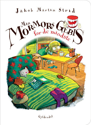 MIN MORMORS GEBIS - FOR DE MINDSTE
