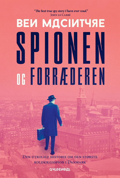 SPIONEN OG FORRÆDEREN