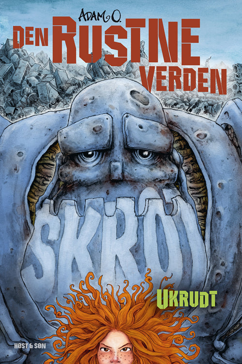 DEN RUSTNE VERDEN - UKRUDT.