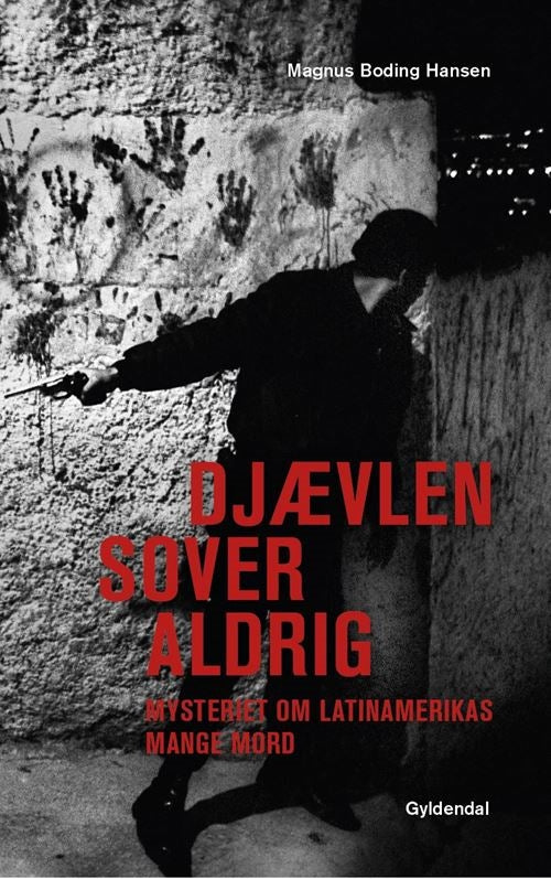 DJÆVLEN SOVER ALDRIG