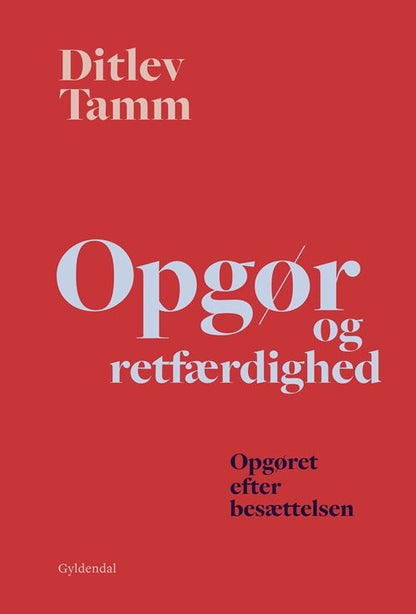 OPGØR OG RETFÆRDIGHED