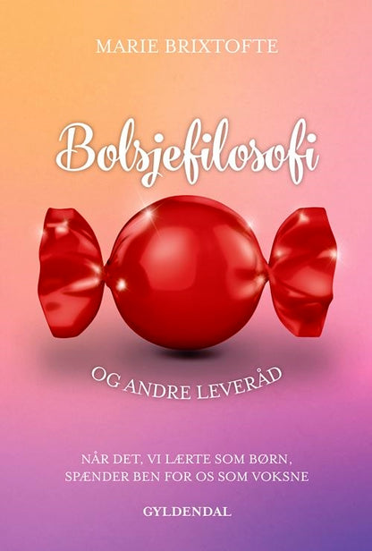BOLSJEFILOSOFI OG ANDRE LEVERÅD