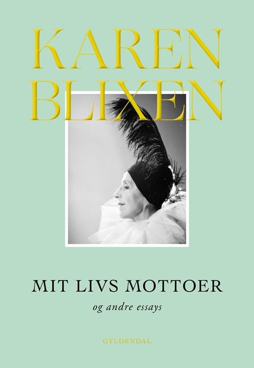 MIT LIVS MOTTOER OG ANDRE ESSAYS