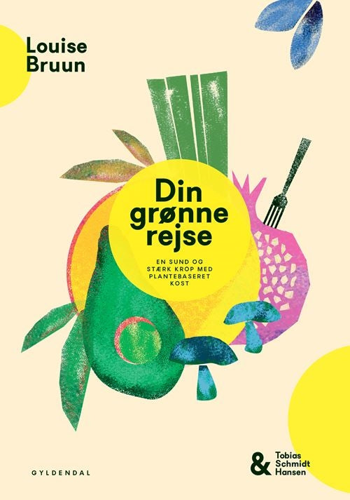 DIN GRØNNE REJSE - EN SUND OG STÆRK KROP MED PLANT