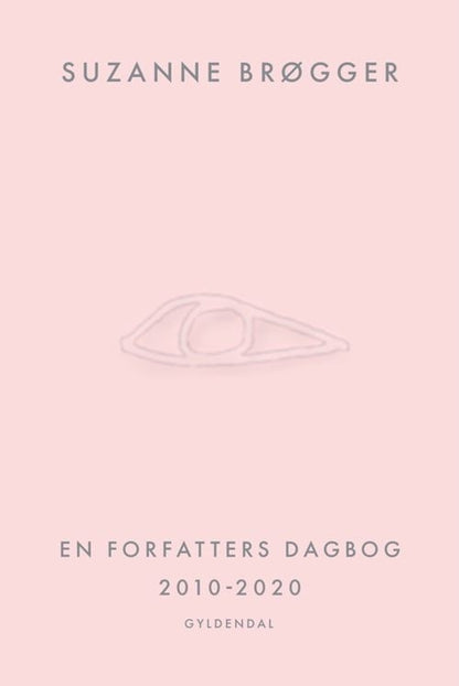 EN FORFATTERS DAGBOG 2010-2020