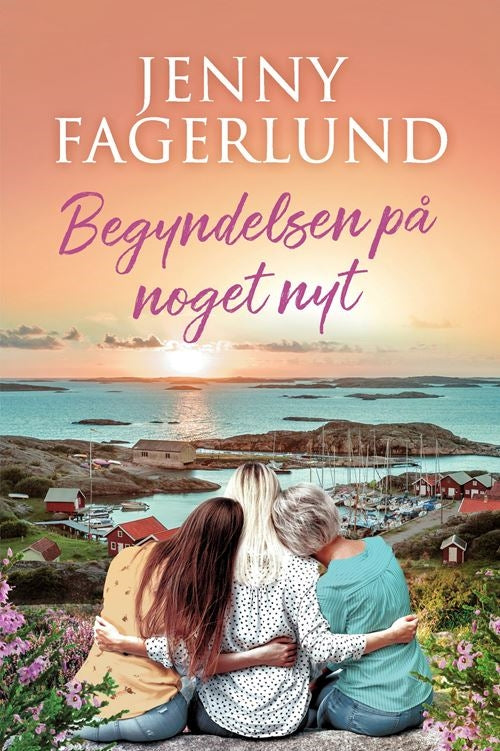 BEGYNDELSEN PÅ NOGET NYT