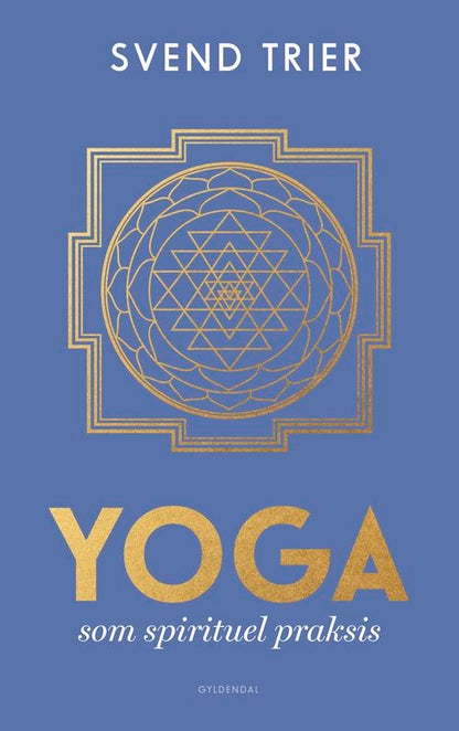YOGA SOM SPIRITUEL PRAKSIS