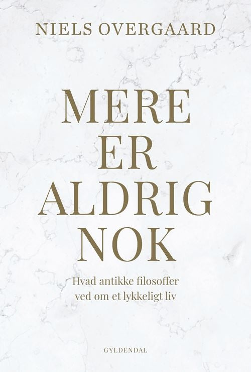 MERE ER ALDRIG NOK