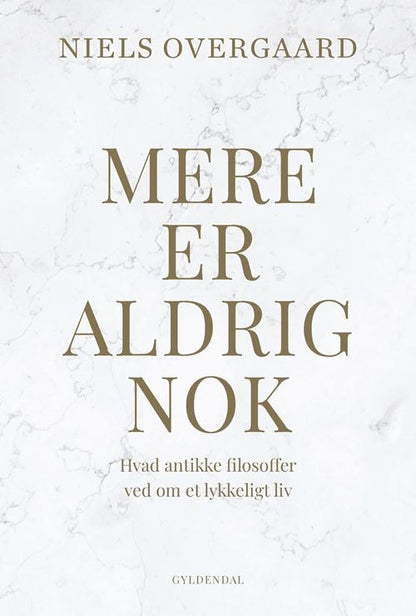 MERE ER ALDRIG NOK