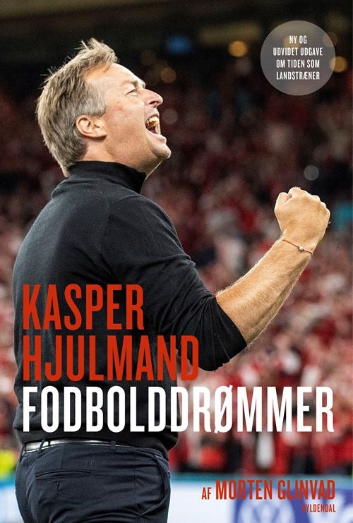 KASPER HJULMAND - FODBOLDDRØMMER (REV.UDG)
