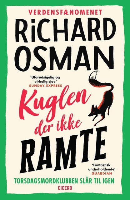 KUGLEN DER IKKE RAMTE
