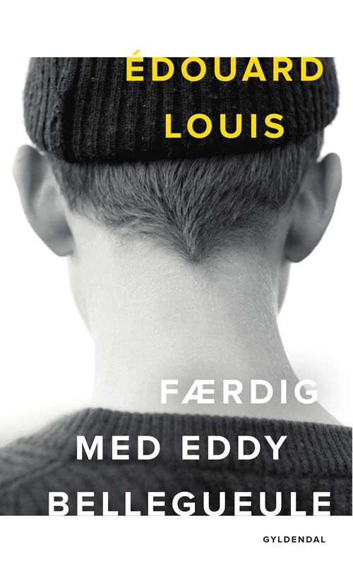 FÆRDIG MED EDDY BELLEGUEULE