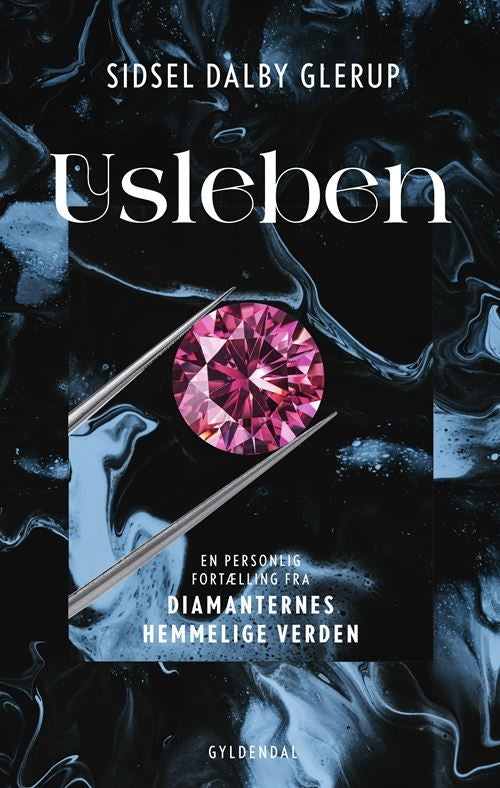 USLEBEN - FRA DIAMANTERNES HEMMELIGE VERDEN