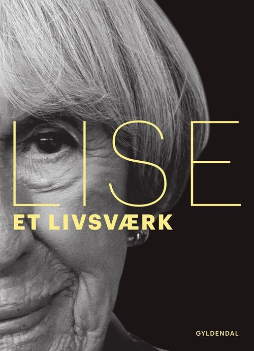 LISE. ET LIVSVÆRK