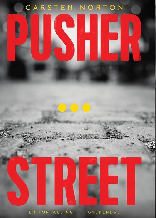 PUSHER STREET