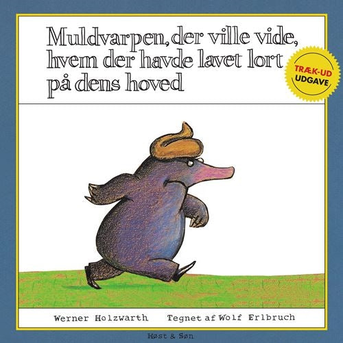 MULDVARPEN, DER VILLE VIDE, HVEM DER HAVDE LAVET L