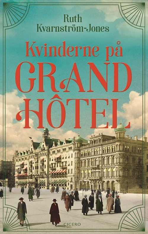 KVINDERNE PÅ GRAND HÔTEL