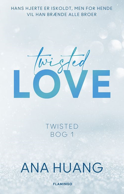 TWISTED LOVE