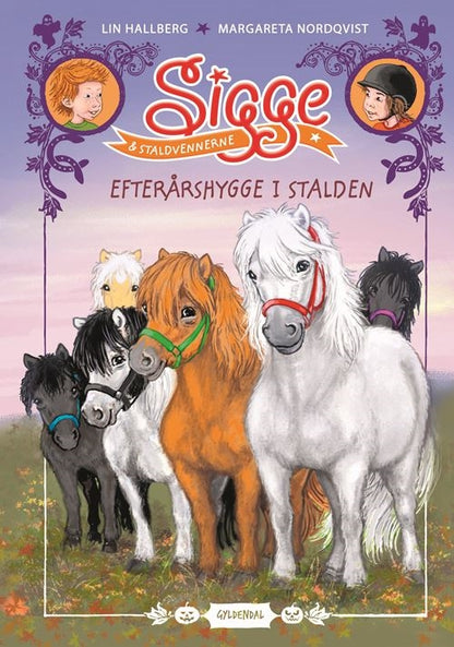 SIGGE OG STALDVENNERNE - EFTERÅRSHYGGE I STALDEN