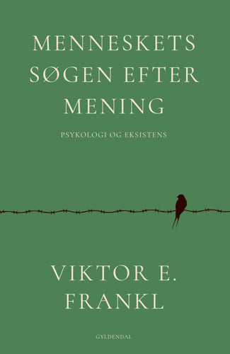 MENNESKETS SØGEN EFTER MENING