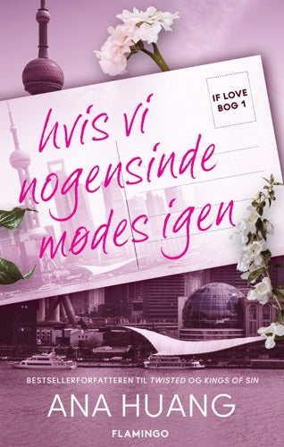 IF LOVE 1 – HVIS VI NOGENSINDE MØDES IGEN