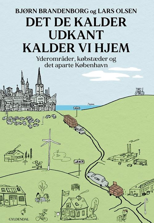 DET, DE KALDER UDKANT, KALDER VI HJEM