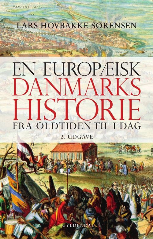 EN EUROPÆISK DANMARKSHISTORIE