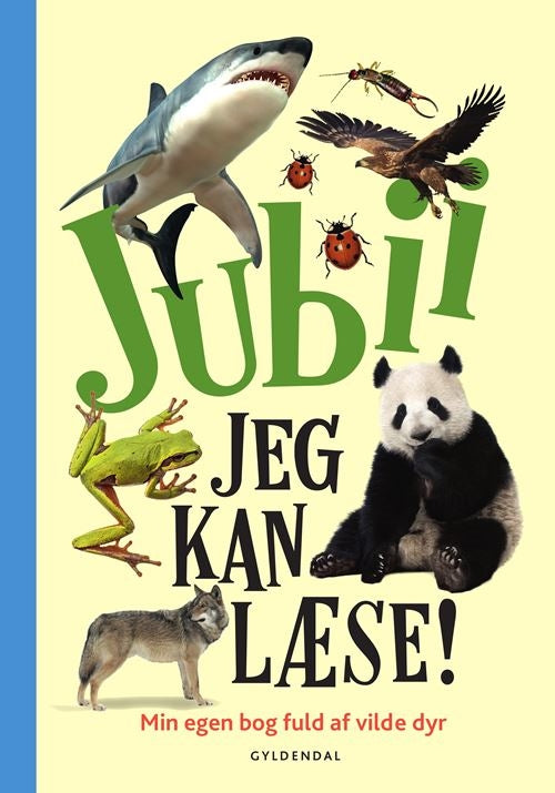 JUBII, JEG KAN LÆSE! MIN EGEN BOG FULD AF VILDE DY