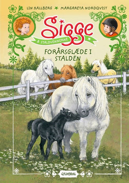 SIGGE OG STALDVENNERNE 3 - FORÅRSGLÆDE I STALDEN