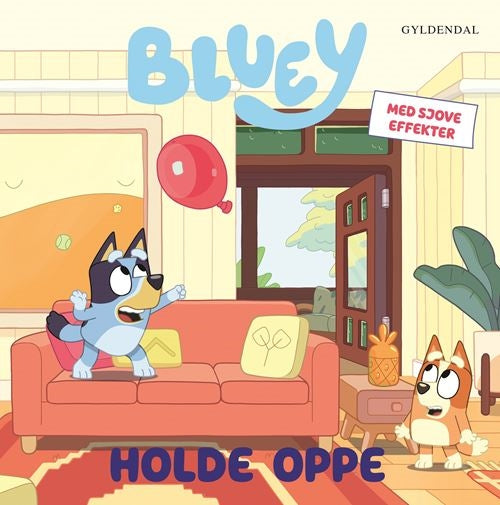 BLUEY - HOLDE OPPE