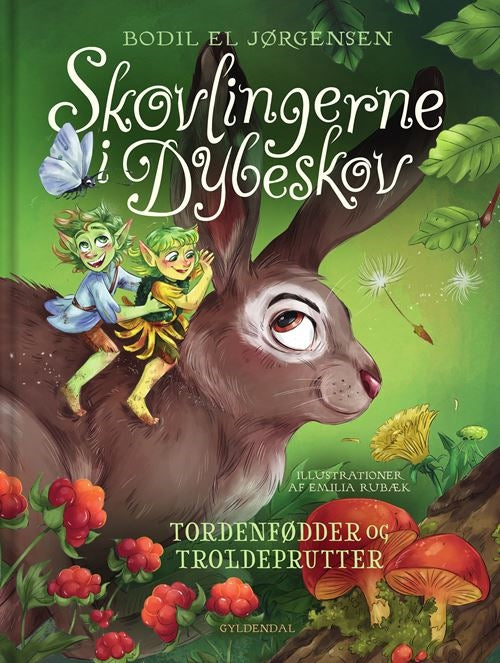 SKOVLINGERNE I DYBESKOV. TORDENFØDDER OG TROLDEPRUTTER