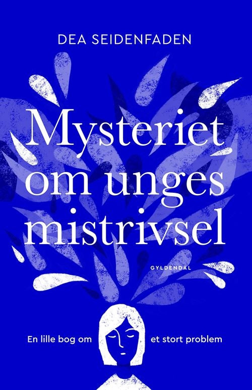 MYSTERIET OM UNGES MISTRIVSEL