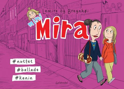MINI MIRA #NUTTET #BALLADE #KANIN
