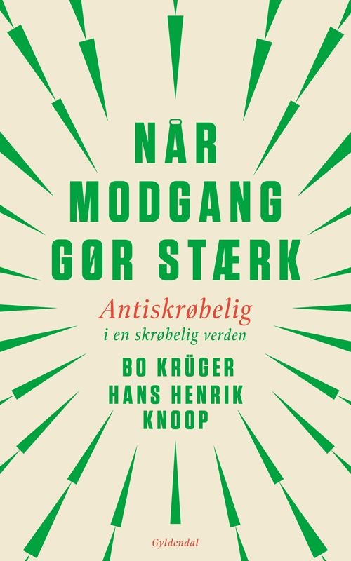 NÅR MODGANG GØR STÆRK