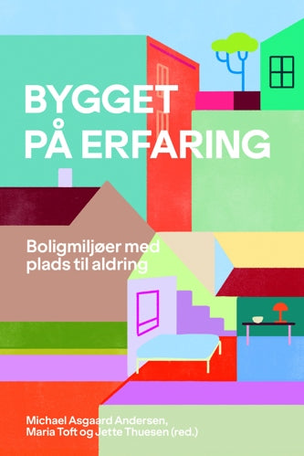 BYGGET PÅ ERFARING