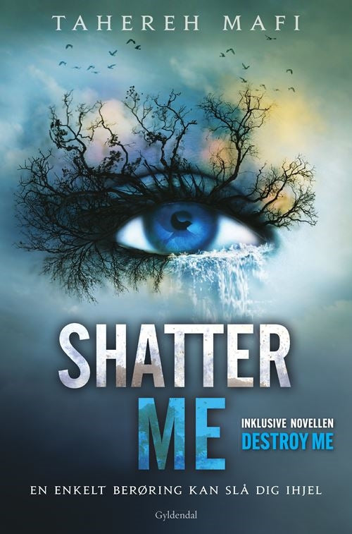 SHATTER ME