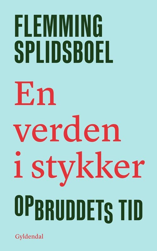 EN VERDEN I STYKKER