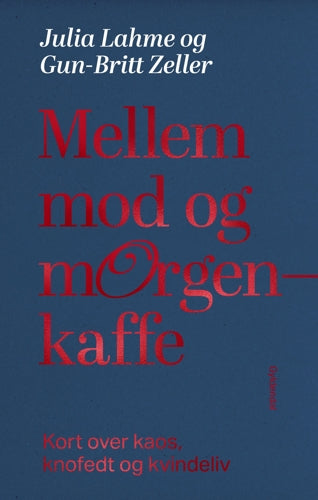 MELLEM MOD OG MORGENKAFFE