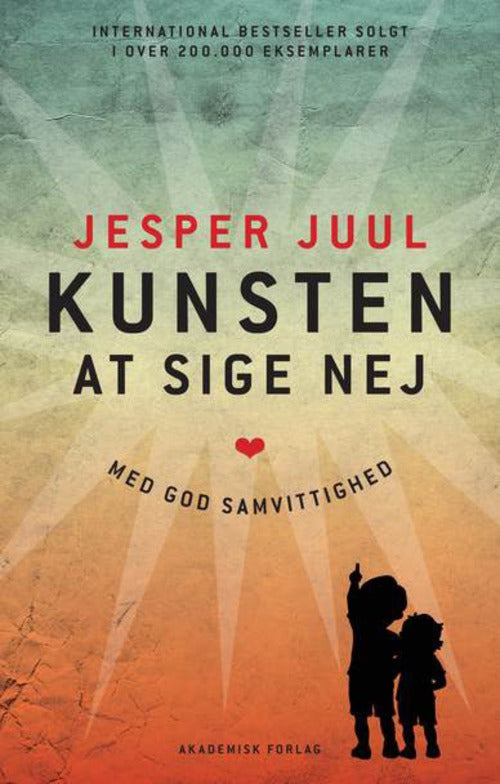 KUNSTEN AT SIGE NEJ MED GOD SAMVITTIGHED 
