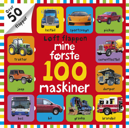 LØFT FLAPPEN MINE FØRSTE 100 MASKINER