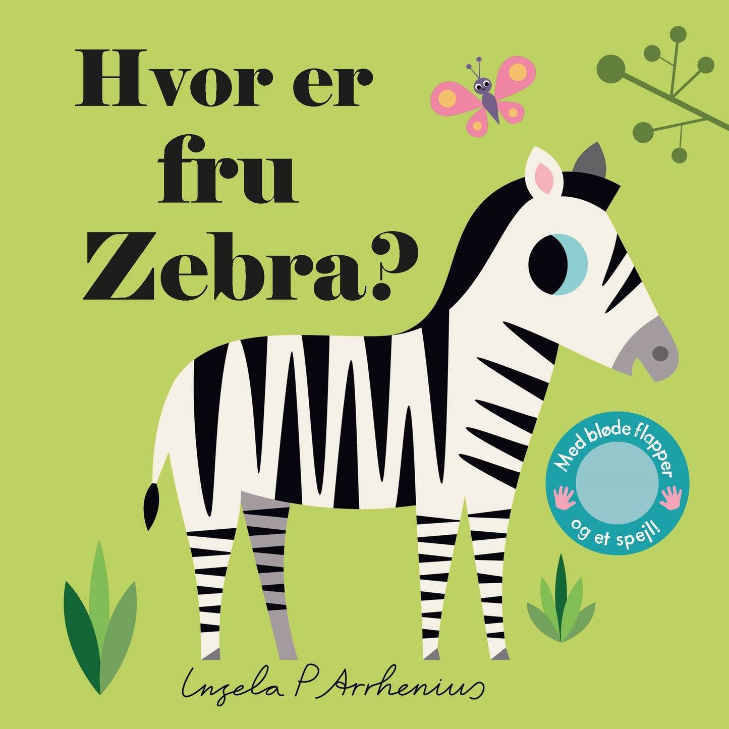 HVOR ER FRU ZEBRA?