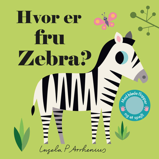 HVOR ER FRU ZEBRA?