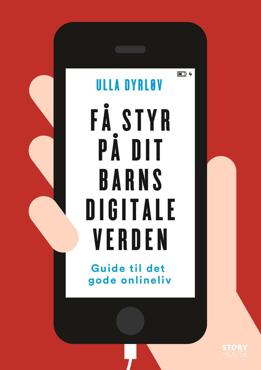 FÅ STYR PÅ DIT BARNS DIGITALE VERDEN