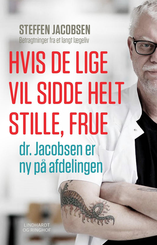 HVIS DE LIGE VIL SIDDE HELT STILLE, FRUE