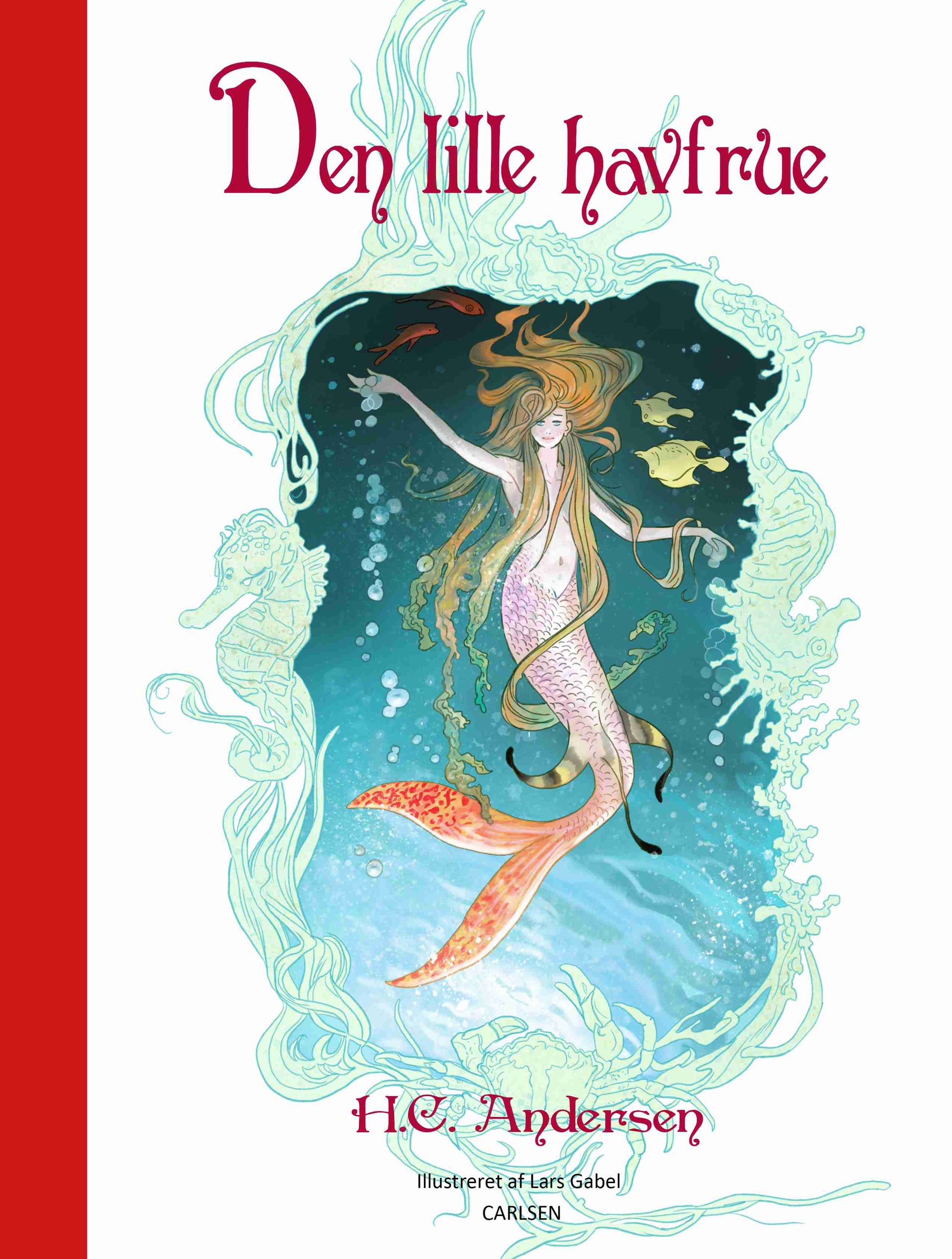 DEN LILLE HAVFRUE (ILLUSTRERET AF LARS GABEL)