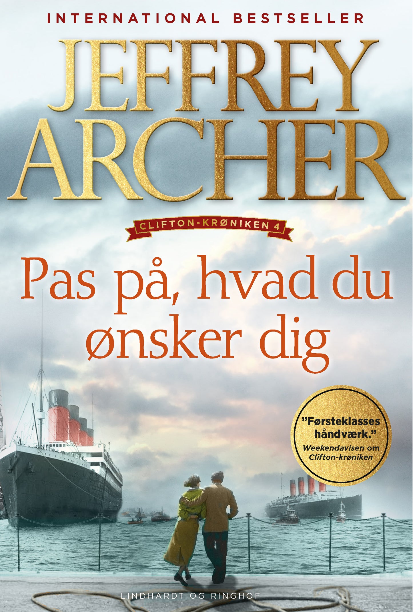 PAS PÅ HVAD DU ØNSKER DIG (CLIFTON-KRØNIKEN 4)